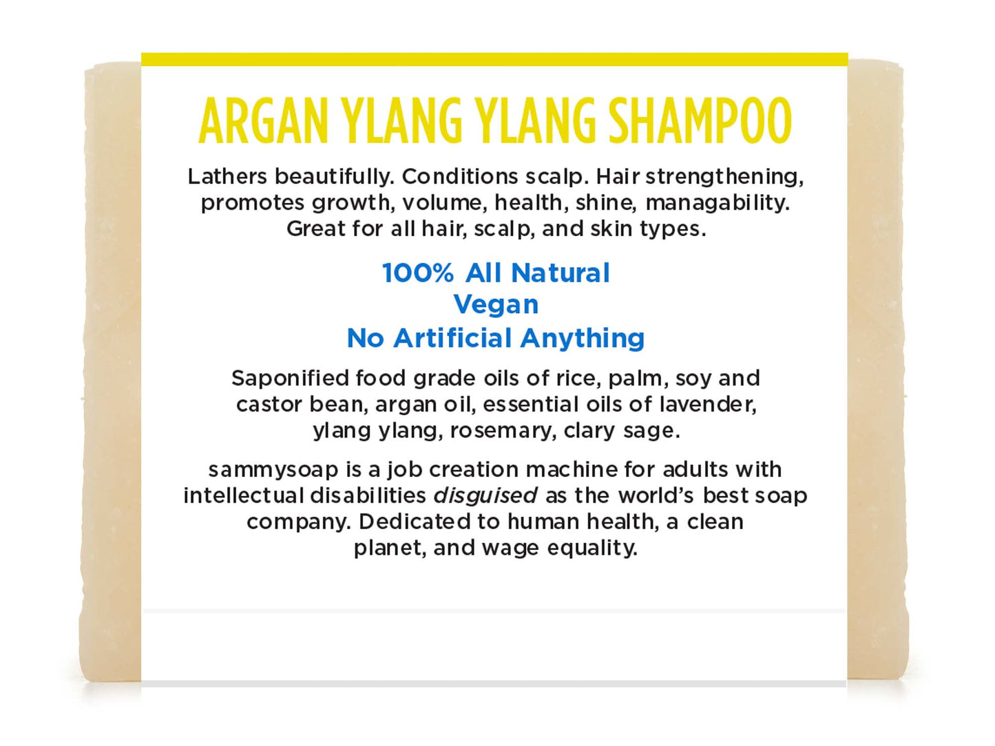Ylang Ylang Shampoo Bar with Argan Oil