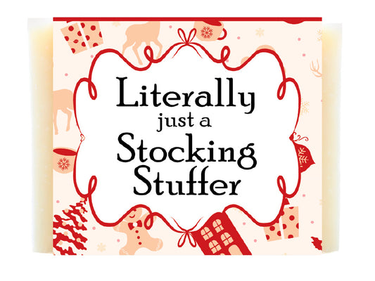 Literally just a stocking stuffer
