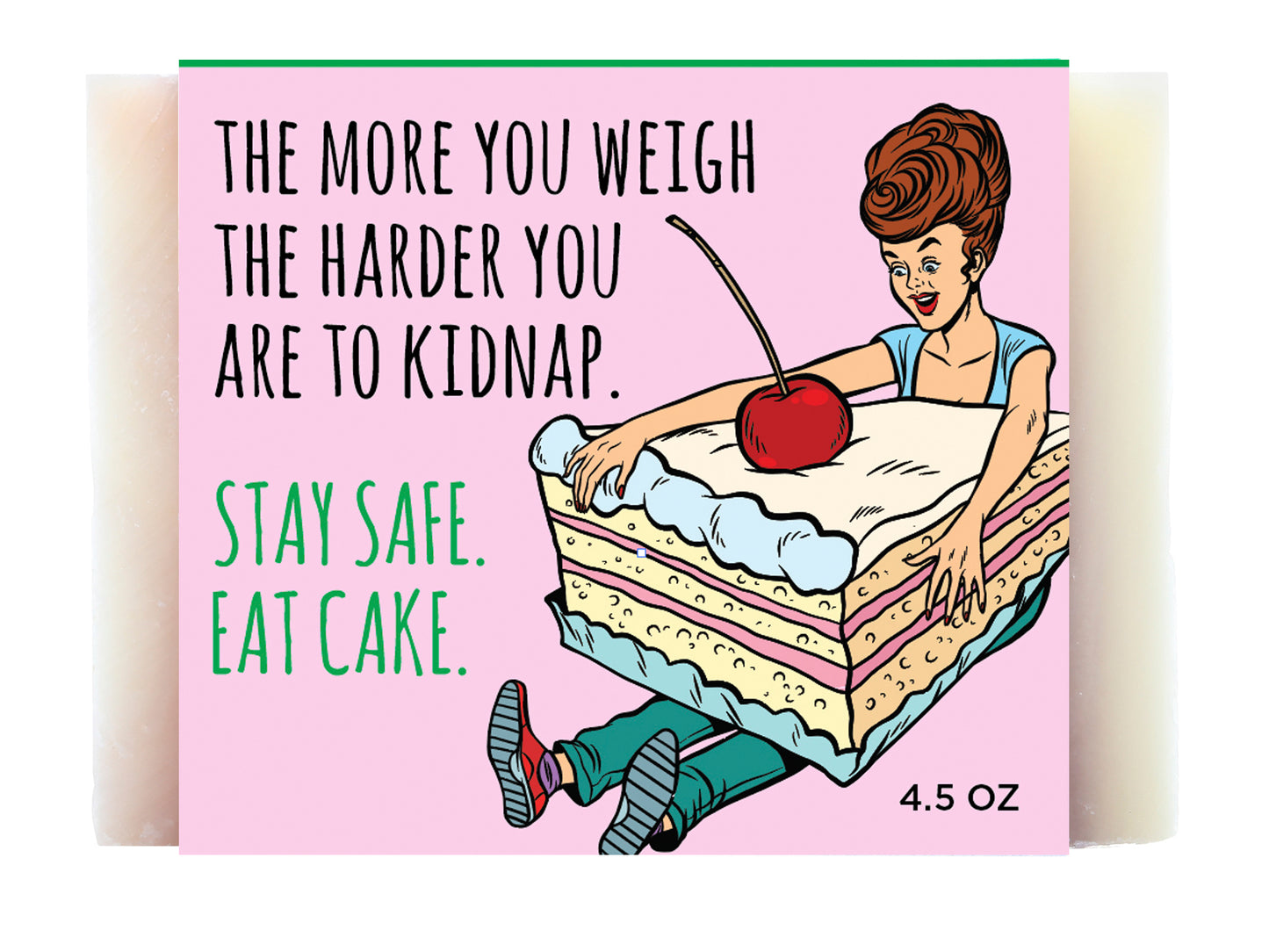 Stay Safe. Eat Cake.